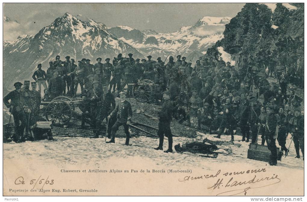 MILITARIA - Chasseurs Et Artilleurs Alpins Au Pas De La Beccia (Mont Cenis) - Other & Unclassified