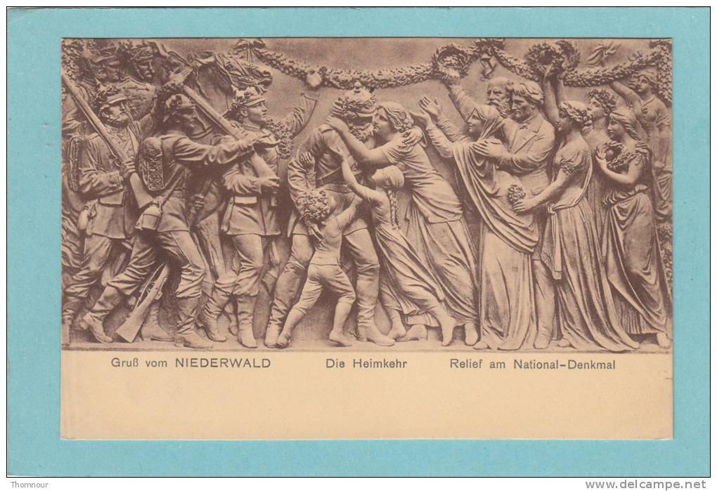 Gruss  Vom  NIEDERWALD  -  Die  Heimkehr  -  Relief Am National-Denkmal  -  1919  - - Niederwald