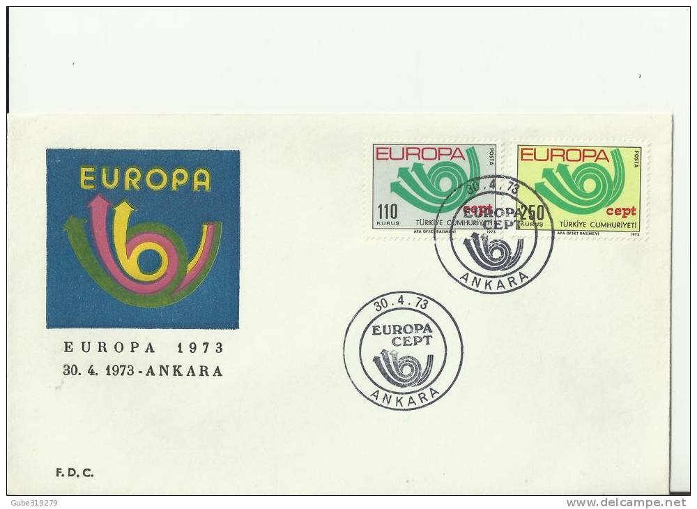 EUROPA CEPT 1973- TURKEY FDC   W 2 STAMPS OF 110-250 K ANKARA APR 30  RETUEU60 - 1973