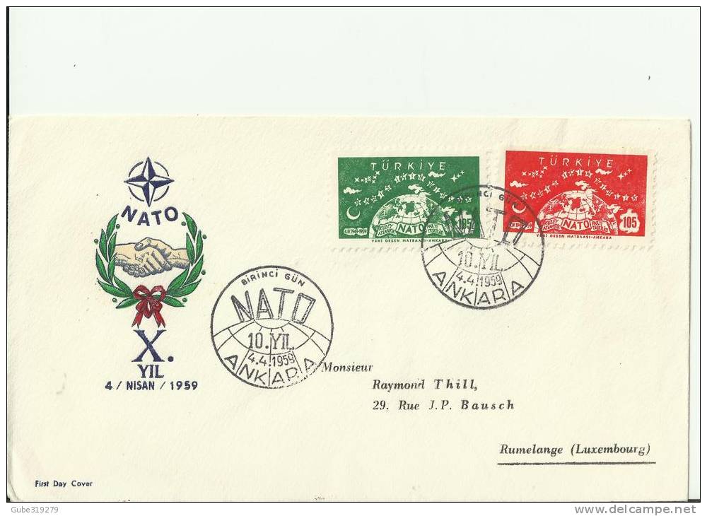 TURKEY 1959 - FDC 10 YEARS FROM NATO FOUNDING ADDRESSED TO LUXEMBURG  W 2 STAMPS OF 105-180 K  ANKARA APR 4  RETUNA70 - OTAN