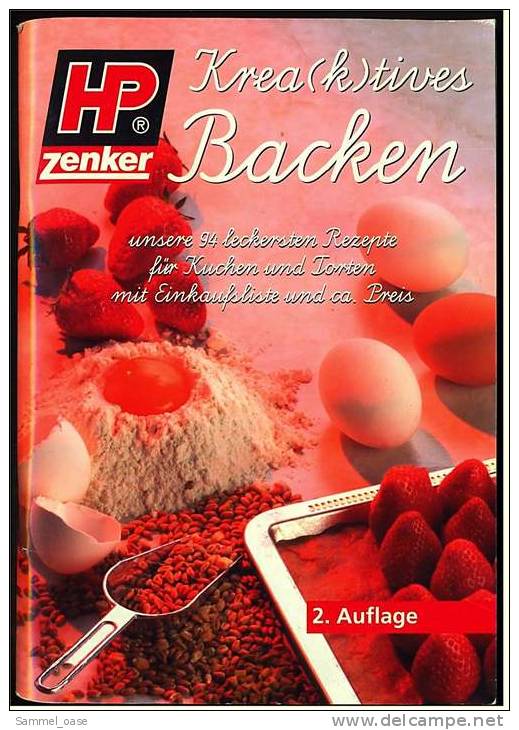 Rezepte-Heft   ,  Kreatives Backen  ,  94 Leckere Rezepte Von HP Zenker - Essen & Trinken
