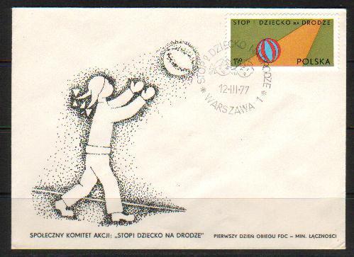 POLAND FDC 1977 ROAD SAFETY Children Child Girl Playing Ball Game  STOP CHILD ON THE ROAD - FDC
