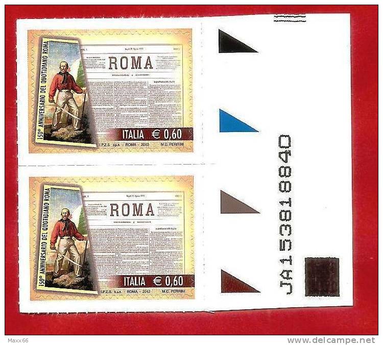 ITALIA REPUBBLICA - COPPIA NUOVA BORDO FOGLIO  - 2012 - 150° Anniversario Prima Pubblicazione Quotidiano "Roma" - € 0,60 - 2011-20:  Nuovi