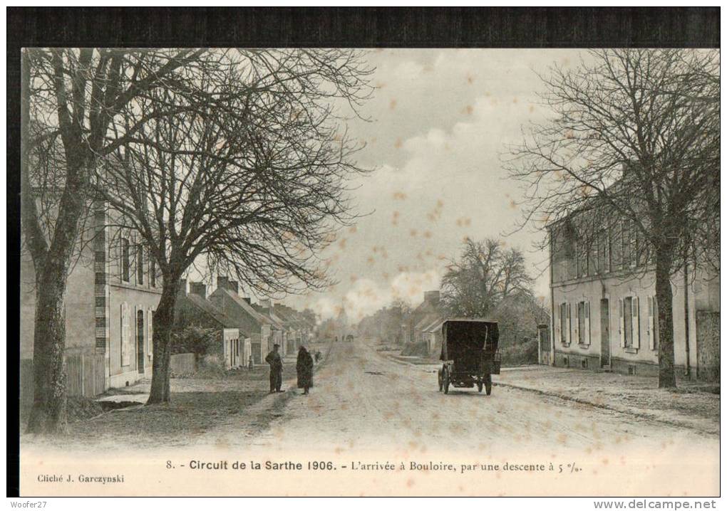 CIRCUIT DE LA SARTHE 1906 ,  N°8 , L'arrivée à  BOULOIRE , Par Une Descente à 5% - Bouloire