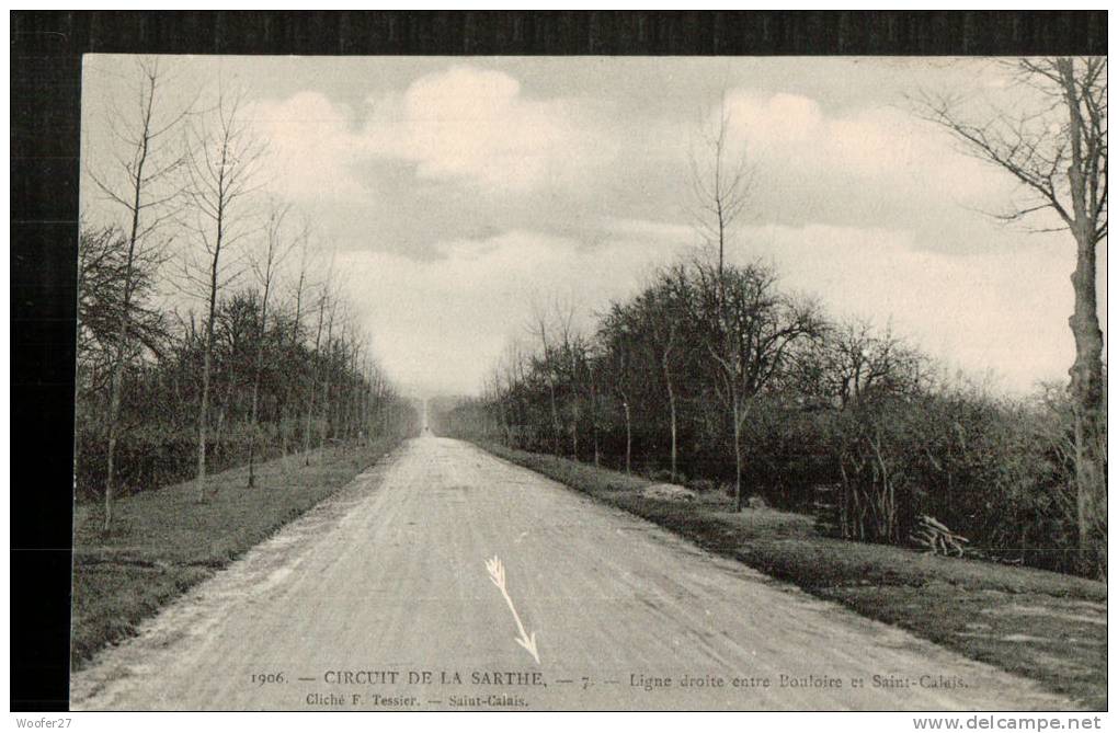 CIRCUIT DE LA SARTHE 1906 , N°7 , Ligne Droite Entre BOULOIRE Et Saint Calais - Bouloire