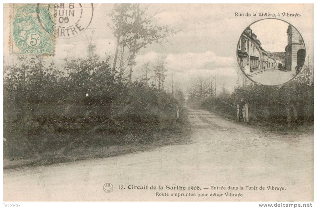 CIRCUIT DE LA SARTHE 1906 , AUTOMOBILE ,  N°13 , Entrée De La Forêt De VIBRAYE - Vibraye