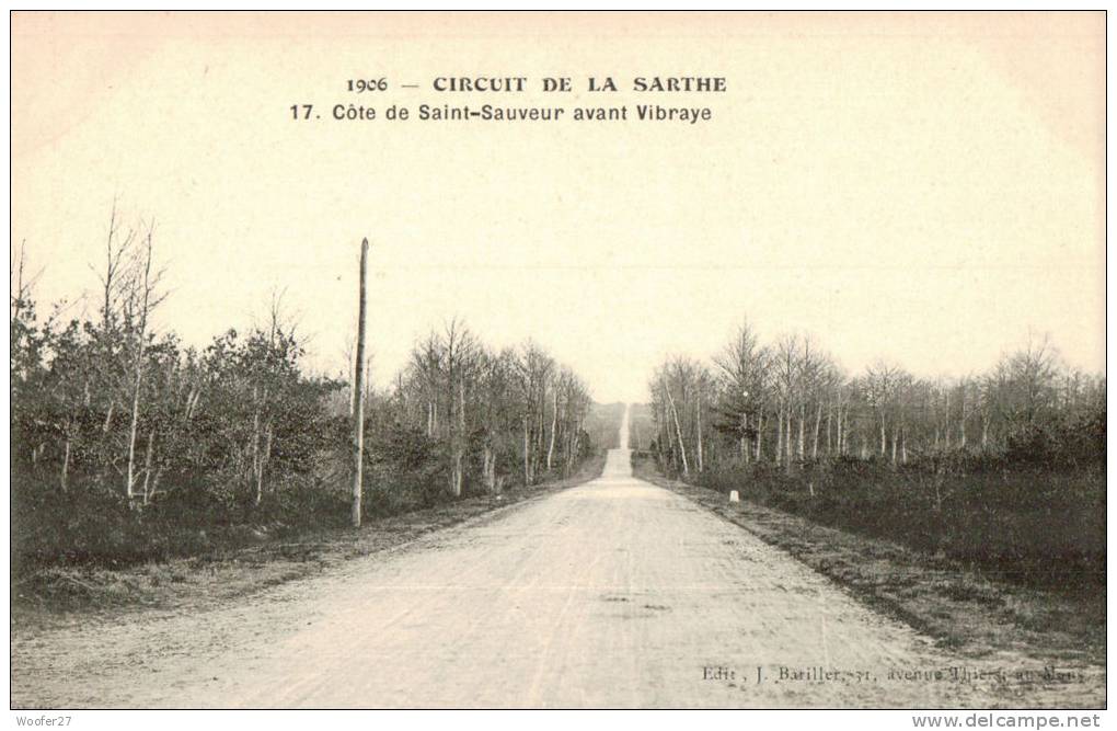 CIRCUIT DE LA SARTHE 1906 , AUTOMOBILE ,  N°17 , Côte De Saint-sauveur Avant VIBRAYE - Vibraye