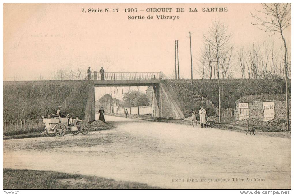CIRCUIT DE LA SARTHE 1906 , AUTOMOBILE , Série 2 N°17 ,  Sortie De  VIBRAYE - Vibraye