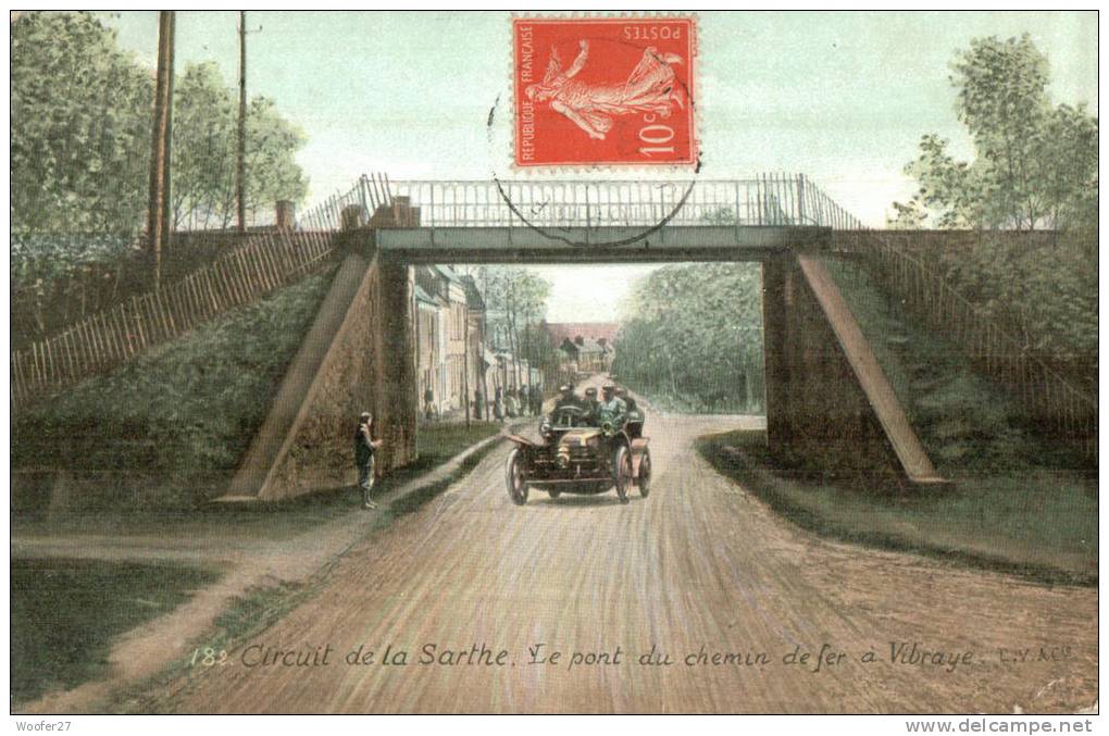 CIRCUIT DE LA SARTHE 1906 , VIBRAYE , AUTOMOBILE , N°182 , Le Pont De Chemin De Fer à  VIBRAYE - Vibraye