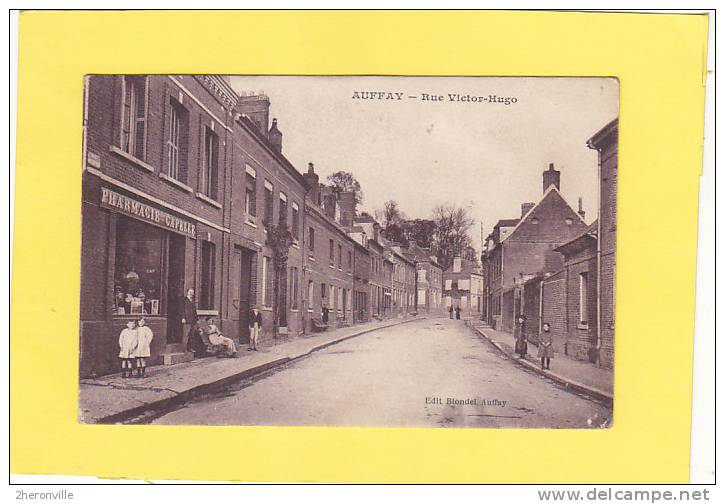 CPA  - 76 -  AUFFAY - Rue Victor Hugo - Pharmacie CAPELLE Beau Plan - Auffay