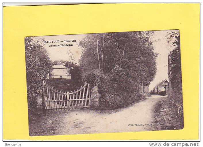 CPA  - 76 -  AUFFAY - Rue Du Vieux Chateau - Auffay