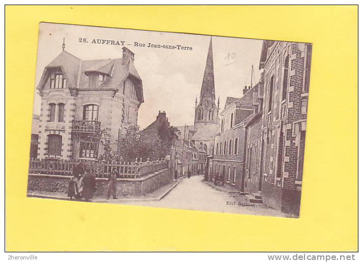 CPA  - 76 -  AUFFAY - 28. Rue Jean Sans Terre - Auffay