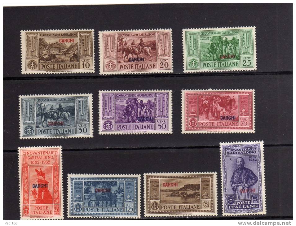 COLONIE ITALIANE EGEO 1932 CARCHI  GARIBALDI SERIE COMPLETA MNH - Egée (Carchi)