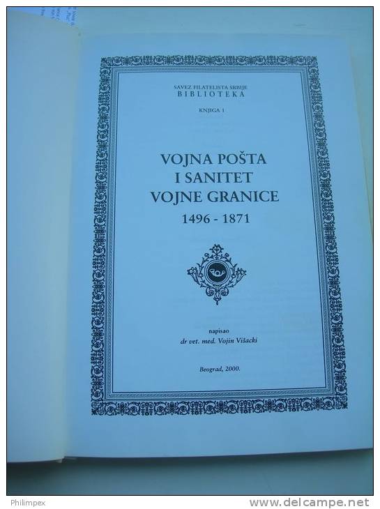 VOJNA POSTA I SANITET VOJNE GRANICE 1496-1871, Handbuch - Handbücher