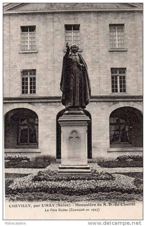 94 Chevilly Par L´Hay  Monastere De N.D.de Charité Le Pere Eudes - Chevilly Larue