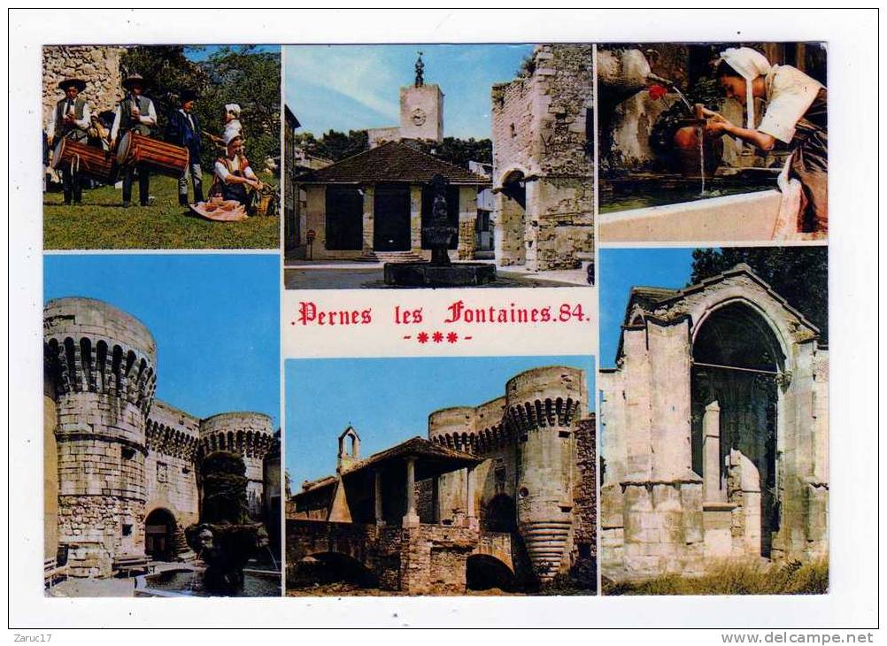 Carte Postale PERNES LES FONTAINES 1985 Tambourinaire Fontaine Cormoran Porte Villeneuve Vieux Pont Sur NESQUE Croix - Pernes Les Fontaines