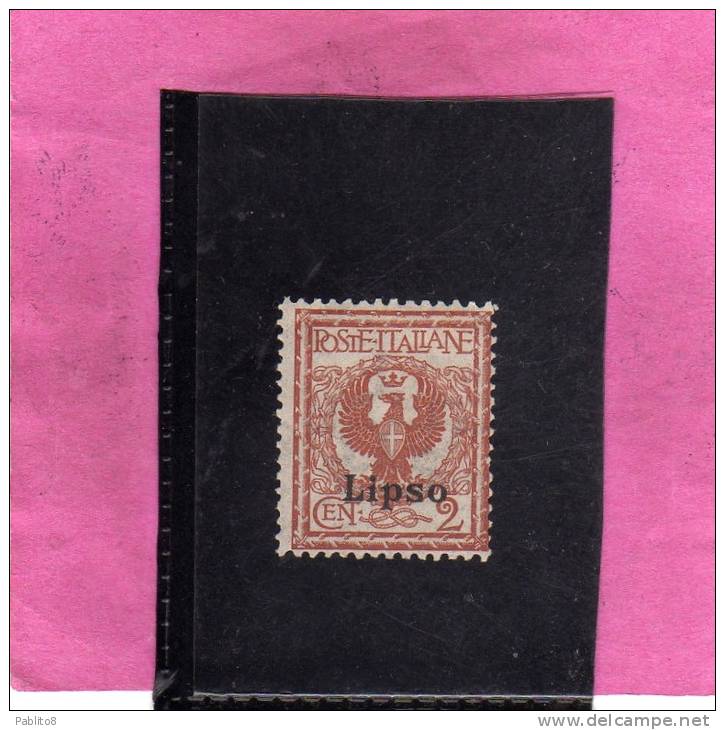 COLONIE ITALIANE EGEO 1912 LIPSO SOPRASTAMPATO D'ITALIA ITALY OVERPRINTED CENT. 2 CENTESIMI MNH - Egée (Lipso)