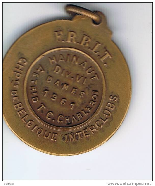 Médaille Tennis 1961 Hainaut  Championnat De Belgique Interclubs  Astrid T.C. Charleroi - Autres & Non Classés