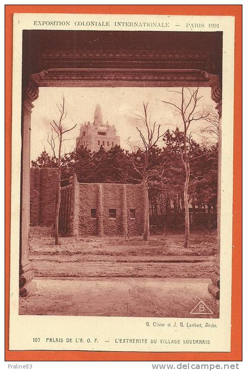 EXPOSITION COLONIALE INTERNATIONALE -PARIS 1931 -EXTREMITE DU VILLAGE SOUDANAIS -Circulé 1931 -Edit. Braun & Cie - Exposiciones