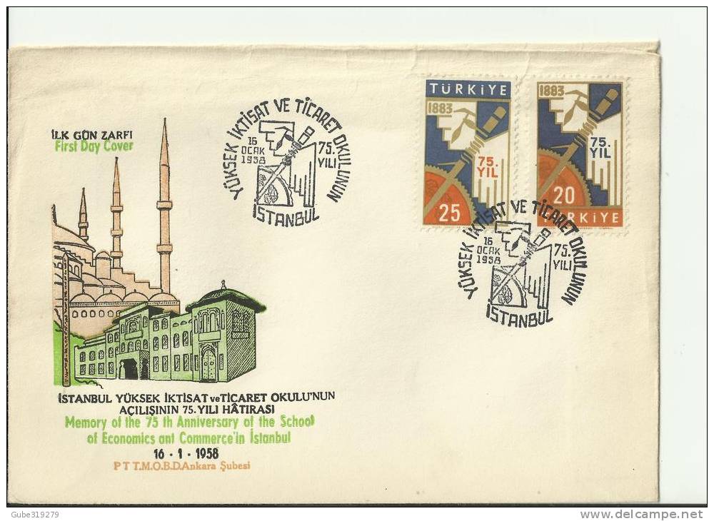 TURKEY 1958 - FDC 75 YEARS OF SCHOLL OF ECONOMICS & COMMERCE OF ISTANBUL   W 2 STS  OF 20-25 K  JAN 16  RE.TUL105 - Brieven En Documenten