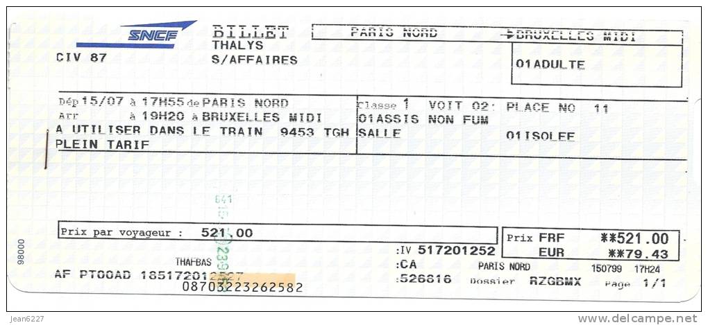 Ticket De Train SNCF Paris-Bruxelles Et Ticket SNCB Bruxelles - Paris (Thalys) - 15-7 Et 16-7-1999 - Europa