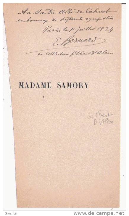 GILBERT D'ALEM PAGE DU LIVRE "MADAME SAMORY" DEDICACEE A ALBERIC CAHUET 1924 - Sonstige & Ohne Zuordnung