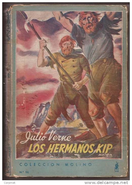 JULIO VERNE - LOS HERMANOS KIP - 1946 COLECCION MOLINO - 1era. EDICION - 112 Páginas - TAPAS DURAS - Boeken Voor Jongeren