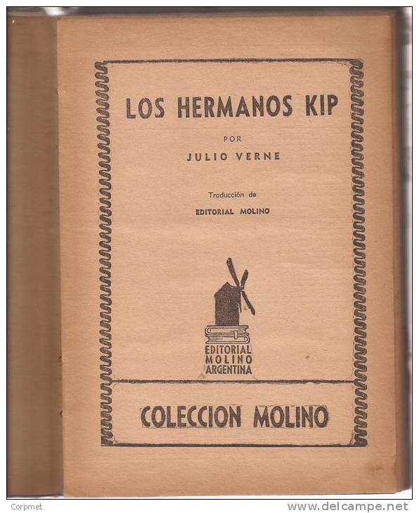 JULIO VERNE - LOS HERMANOS KIP - 1946 COLECCION MOLINO - 1era. EDICION - 112 Páginas - TAPAS DURAS - Boeken Voor Jongeren