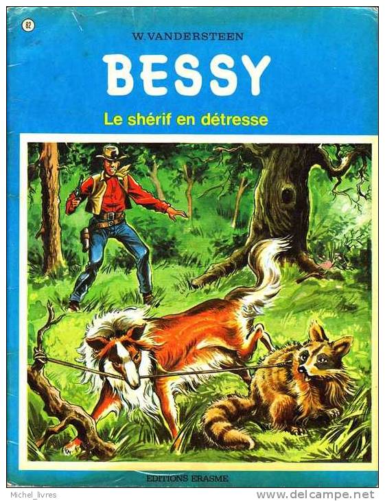 Willy Vandersteen - Wirel - Les Aventures De Bessy - 82 - Le Shérif En Détresse - 1971 - BE - Bessy