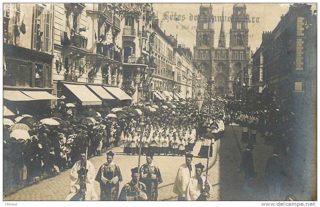 ORLEANS FETES DE JEANNE D'ARC 8 MAI 1909 - Orleans