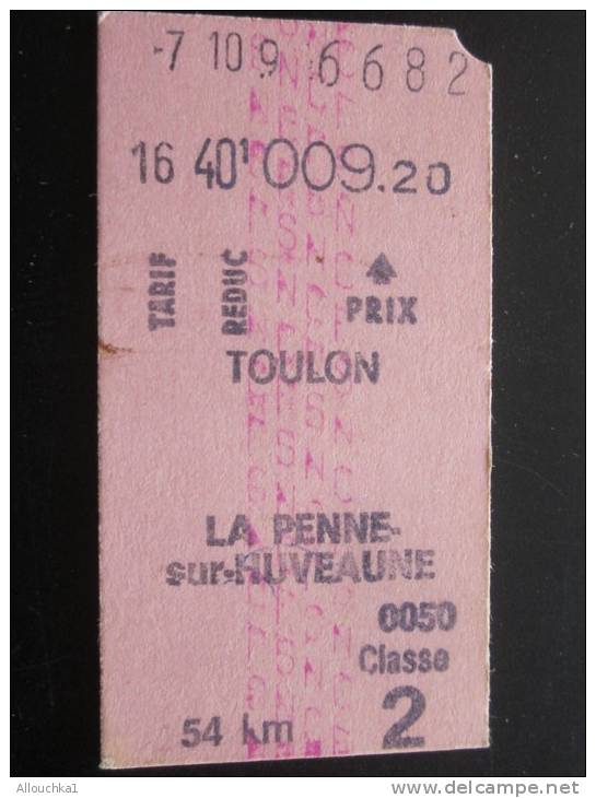 Toulon/La Penne S Huveaune Titre De Transport &gt; Ticket Simple &gt; Chemins De Fer &gt;  SNCF Tarif Réduit 2é Classe - Europe