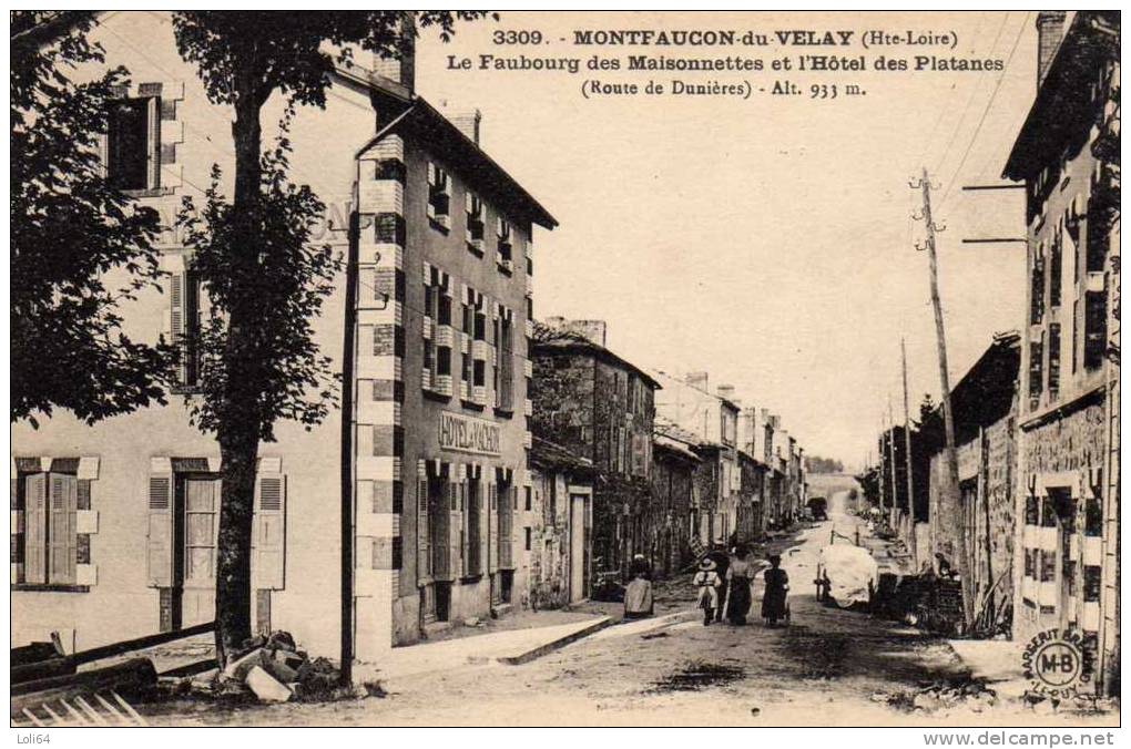 /43/  MONTFAUCON DU VELAY LE FAUBOURG HOTEL DES PLATANES ROUTE DE DUNIERES - Montfaucon En Velay