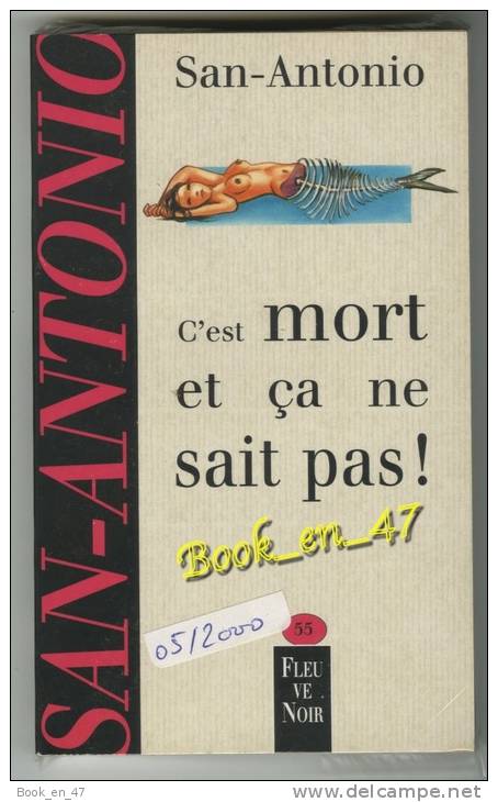 {74375} San-Antonio, C’est Mort Et ça Ne Sait Pas! 05/2000 ; Illustration: Marc Demoulin . " En Baisse " - San Antonio