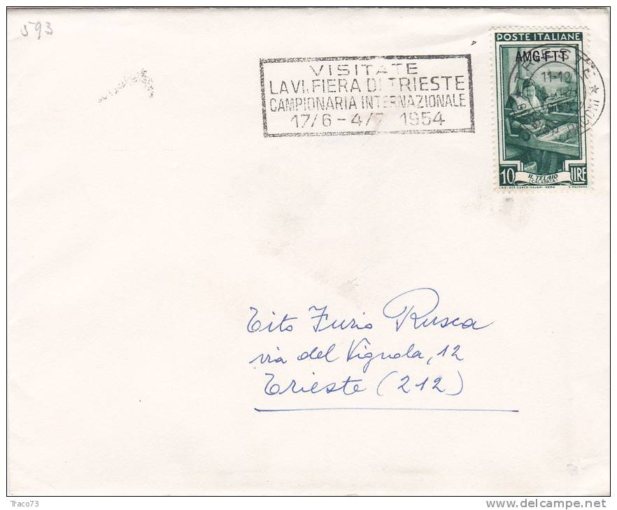 TRIESTE /  Città  15.4.1954   - Cover_ Lettera  - Annullo A Targhetta  - Italia Al Lavoro  AMG-FTT   Lire 10  Isolato - Marcophilia