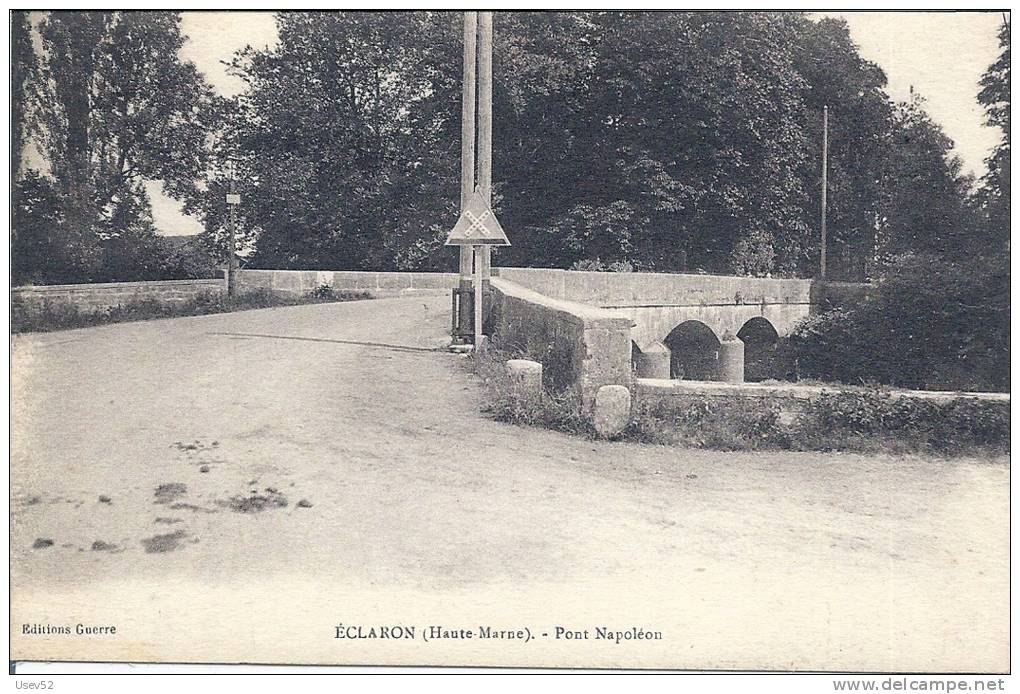 CPA Eclaron - Pont Napoléon - Eclaron Braucourt Sainte Liviere
