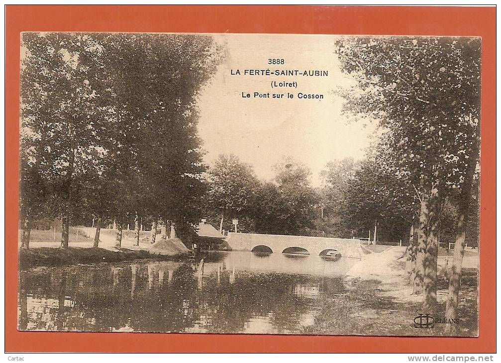 D45 - LA FERTE SAINT AUBIN - LE PONT SUR LE COSSON - état Voir Descriptif - La Ferte Saint Aubin