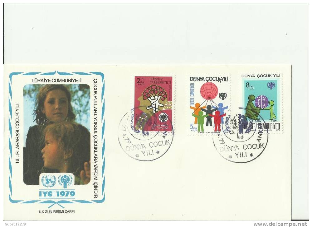 TURKEY 1979 – FDC CHILDREN OF THE WORLD YEAR (PHOTO)  W 3 STS OF 2,50+0.50 -5+0.50-8+0.50 LIRAS ANKARA APR 23 RE.TU166 - Cartas & Documentos