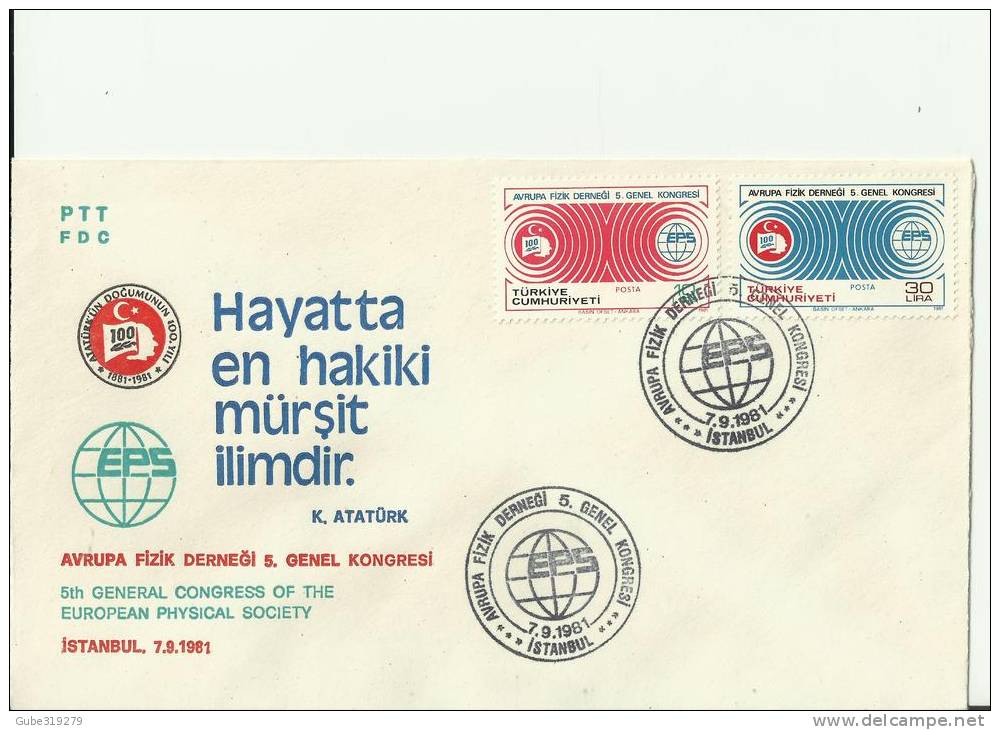 TURKEY 1981 – FDC 5TH GENERAL CONGRESS EUROPE PHISICAL SOCIETY W 2 STS OF 10-30 LS – ISTAMBUL SEP 7  REF177 - Briefe U. Dokumente