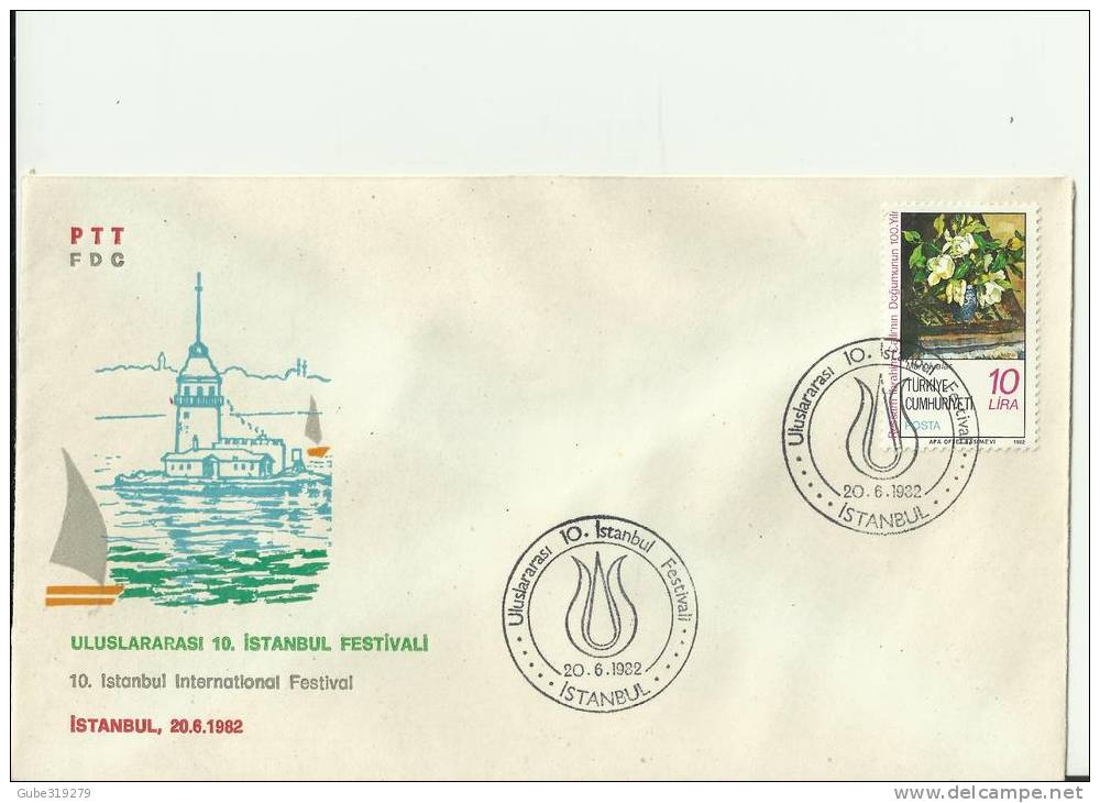 TURKEY 1982 – FDC 10TH ISTAMBUL INTERNATIONAL FESTIVAL W 1 ST OF 10 LS – ISTAMBUL  JUN 20  REF180 - Storia Postale