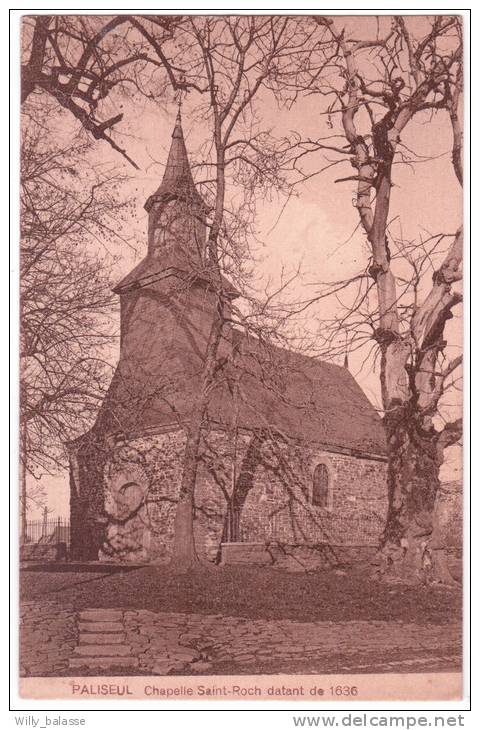 PALISEUL  Chapelle St Roch Datant De 1636 - Paliseul