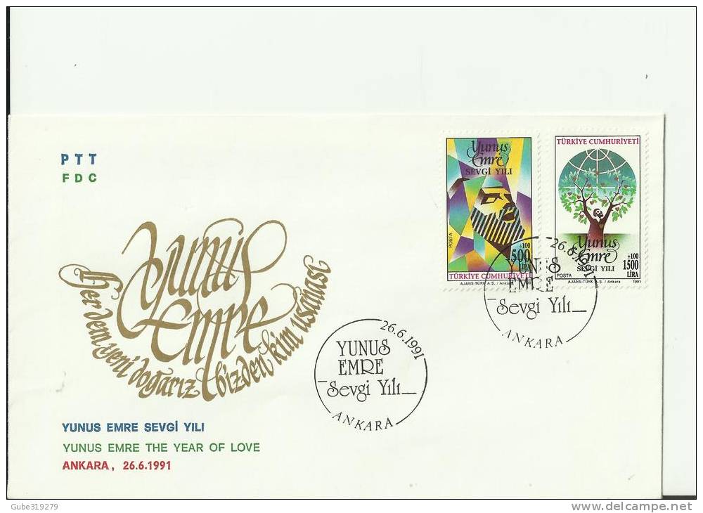 TURKEY 1991– FDC YUNUS EMRE THE YEAR OF LOVE  W 2ST OF 500+100-1500+100  LS – ANKARA   JUN 26 REF203 - Nuovi