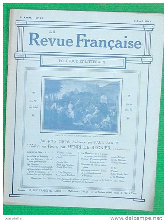 REVUE FRANCAISE N 28 9 04 1911 ACKER REGNIER LAMY FURET ROZ FINETTES POUVILLON BRUGUIERE CAILLARD MAIGUE BLEMONT PAYSANT - Zeitschriften - Vor 1900