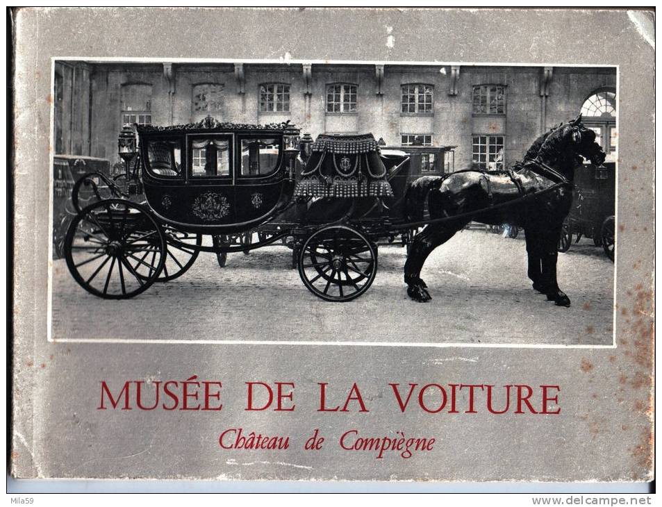Musée De La Voiture Château De Compiègne. 1950. Jacques Robiquet Et Max Terrier. - Otros & Sin Clasificación