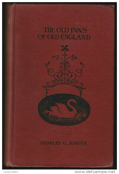 "The Old Inns Of Old England, Volume 2"  By  Charles G Harper.  First Edition. - Other & Unclassified