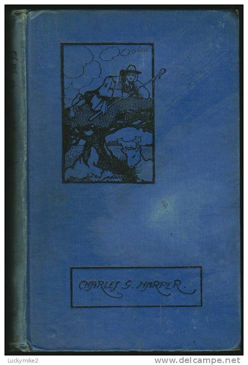 "The Oxford, Gloucester And Milford Haven Road"  By  Charles G Harper.  Vol 1, London To Gloucester.  First Edition. - Europe