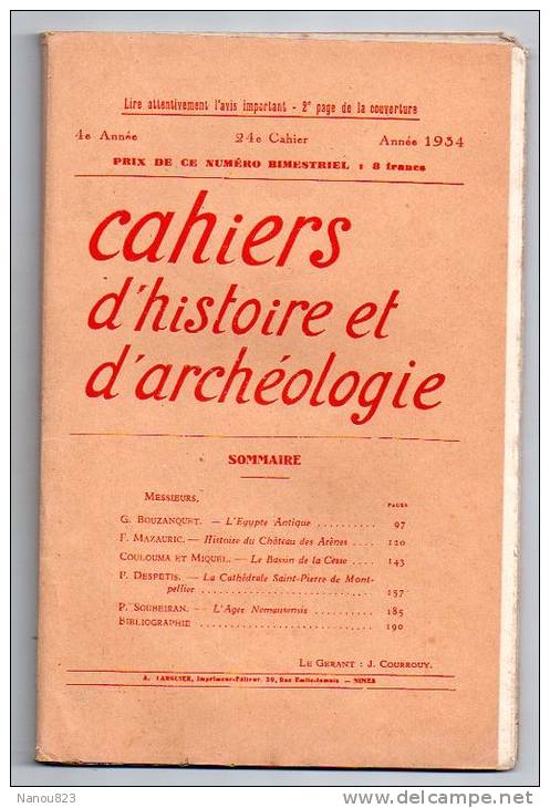 CAHIERS D ' HISTOIRE ET D' ARCHEOLOGIE Année 1934 : "Egypte Château Arènes Bassin Cesse Montpellier...."A Larguier Nimes - Archeology