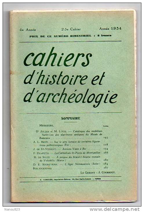 CAHIERS D ' HISTOIRE ET D' ARCHEOLOGIE Année 1934 : "Mobiliers Funéraires, Sens Lunaire Vases à Bec...."A Larguier Nimes - Archeology