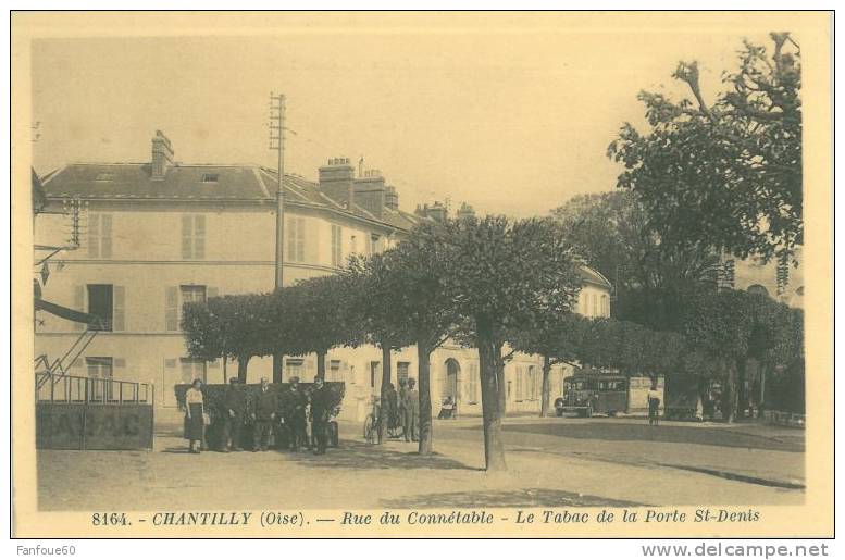 CHANTILLY - Oise 60 -  Rue Du Connétable,  Tabac De La Porte St-Denis - Chantilly
