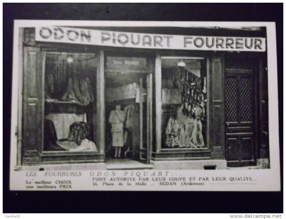 ARDENNES .SEDAN.ODON PIQUART FOURREUR.CARTE NEUVE. - Sedan