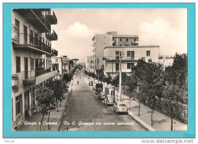 S. GIORGIO A CREMANO VIA E. GIANTURCO CON ACCESSO AUTOSTRADA CARTOLINA FORMATO GRANDE VIAGGIATA NEL 1963 - San Giorgio